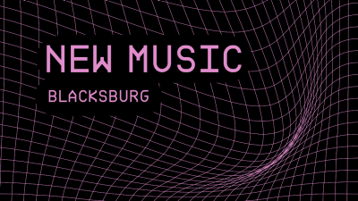  Pink text reads "New Music Blacksburg" on a black background. A waving grid of pink lines is overlaid on the frame.